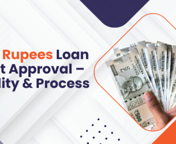 30000 Rupees Loan Instant Approval – Eligibility & Process