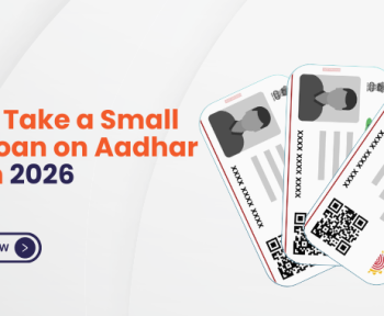 How to Take a Small Cash Loan on Aadhar Card in 2026