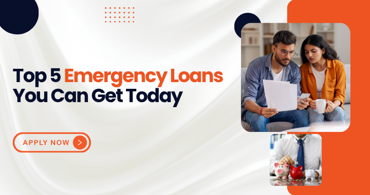 Top 5 Emergency Loans You Can Get Today